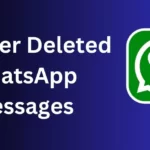 How to Recover Deleted WhatsApp Messages