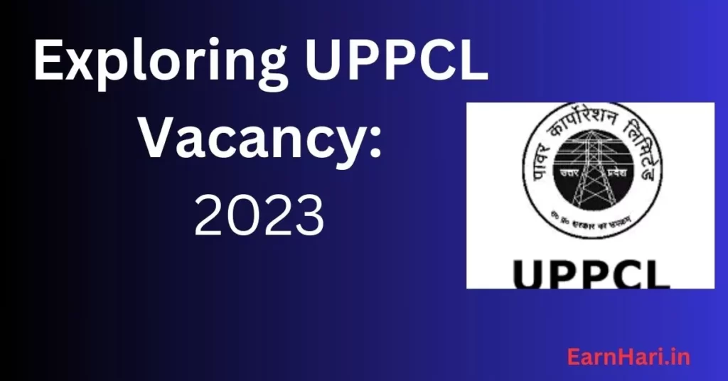 Exploring UPPCL Vacancy: