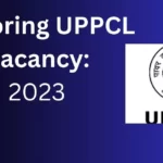 Exploring UPPCL Vacancy: